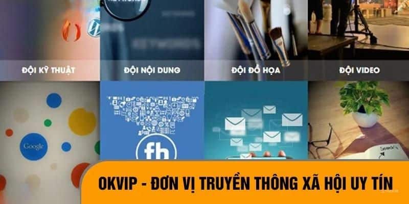 Truyền Thông Xã Hội OKVIP - Tập Đoàn Top 1 Châu Á 2024